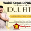 Momentum Akhir Ramadhan, Waka II DPRD Bengkulu Utara Ucapakan Selamat Merayakan Idul Fitri